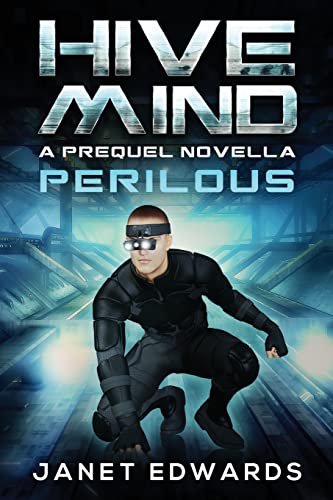 Perilous: Hive Mind A Prequel Novella von CREATESPACE