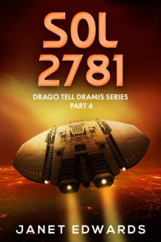 Sol 2781: Drago Tell Dramis Series Part 4