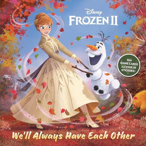 Frozen 2: We'll Always Have Each Other (Disney: Frozen 2) von RH/DISNEY