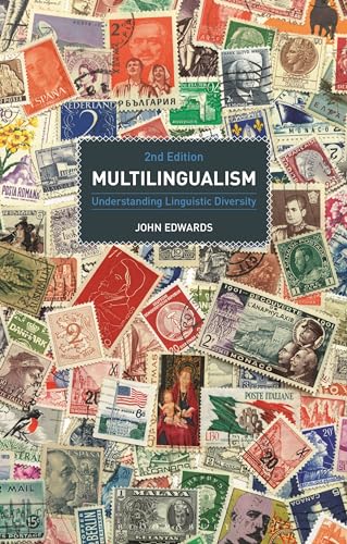 Multilingualism: Understanding Linguistic Diversity von Bloomsbury Academic