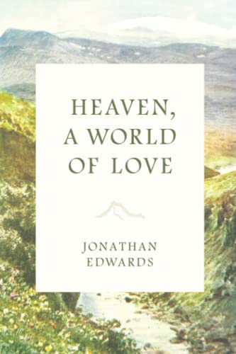 Heaven, a World of Love Heaven, a World of Love