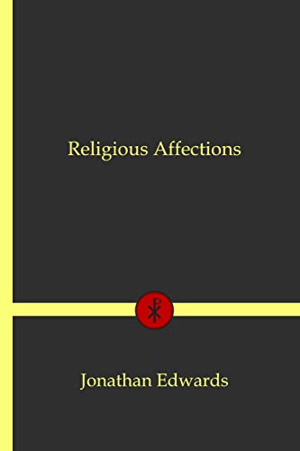Religious Affections Religious Affections