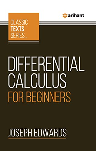 Differential Calculus For Beginners von Arihant Publication India Limited