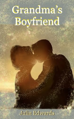 Grandma's Boyfriend von Independently published