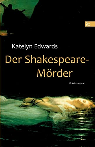 Der Shakespeare-Mörder: Kriminalroman
