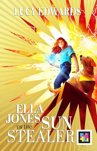 Ella Jones Vs The Sun Stealer von Scholastic Ltd.