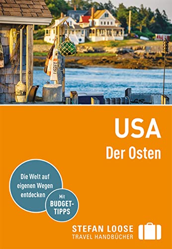 Stefan Loose Reiseführer USA, Der Osten: mit Reiseatlas