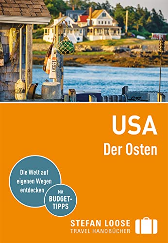 Stefan Loose Reiseführer USA, Der Osten: mit Reiseatlas von Dumont Reise Vlg GmbH + C