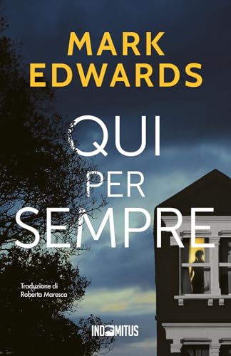 Qui per sempre von Indomitus Publishing