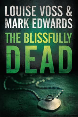 The Blissfully Dead (A Detective Lennon Thriller, 2, Band 2) von Thomas & Mercer