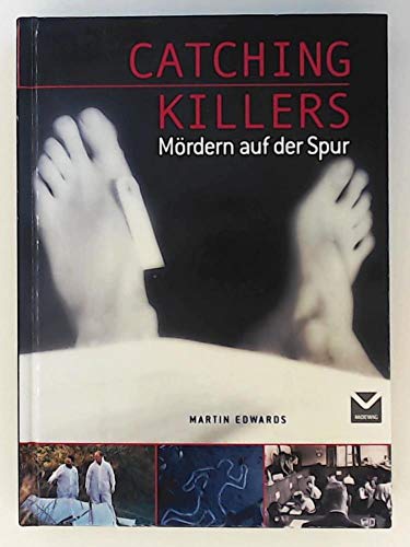 Catching Killers: Mödern auf der Spur Catching Killers: Mödern auf der Spur