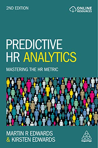 Predictive HR Analytics: Mastering the HR Metric von Kogan Page