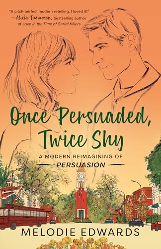 Once Persuaded, Twice Shy: A Modern Reimagining of Persuasion von Penguin Publishing Group
