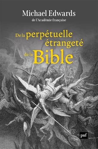 De la perpétuelle étrangeté de la Bible von PUF