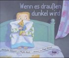Wenn es draußen dunkel wird