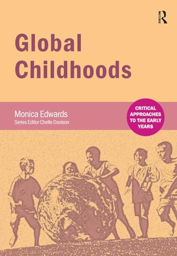 Global Childhoods (Critical Approaches to the Early Years) von Routledge