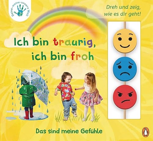 Deine-meine-unsere Welt - Ich bin traurig, ich bin froh: Das sind meine Gefühle - Pappbilderbuch mit Holz-Emojis ab 3 Jahren (Die Deine-meine-unsere-Welt-Reihe, Band 1) von Penguin junior