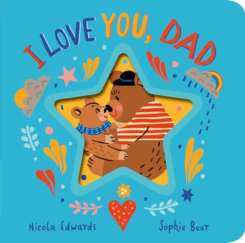 I Love You, Dad von Little Tiger