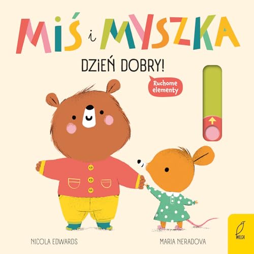 Miś i Myszka Dzień dobry! von Wilga