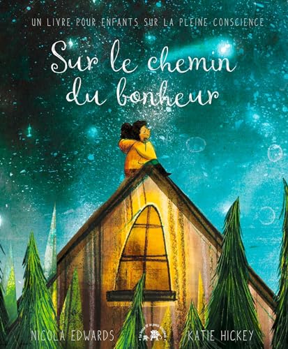 Sur le chemin du bonheur: Un livre pour enfants sur la pleine conscience von LOTUS ELEPHANT