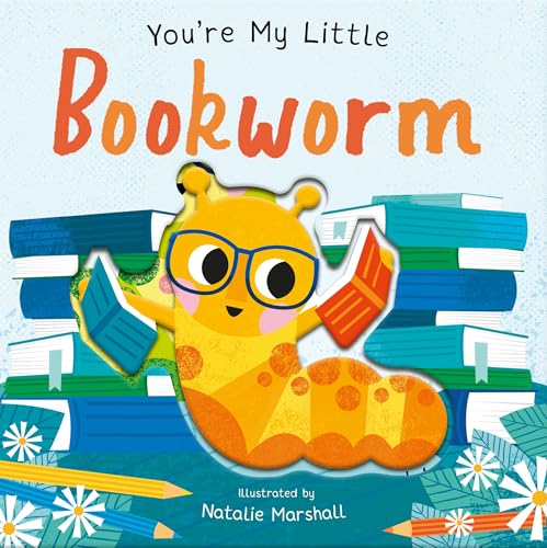 You're My Little Bookworm von Little Tiger