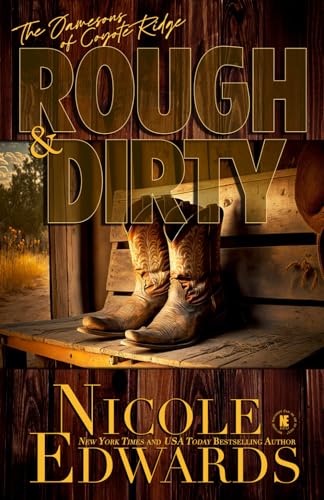 Rough & Dirty (The Jamesons of Coyote Ridge, Band 2)