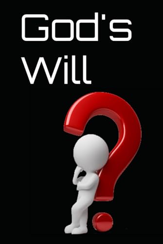 God's Will von Independently published