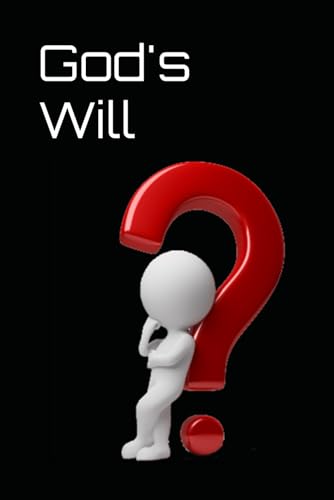 God's Will von Independently published
