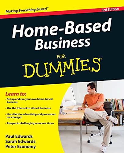 Home-Based Business For Dummies, 3rd Edition