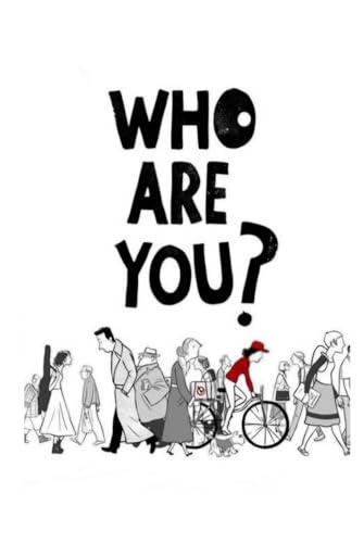 Who Are You? von Independently published