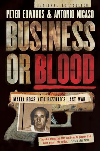 Business or Blood: Mafia Boss Vito Rizzuto's Last War von Vintage Canada