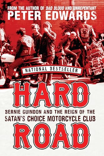 Hard Road: Bernie Guindon and the Reign of the Satan's Choice Motorcycle Club von Vintage Canada
