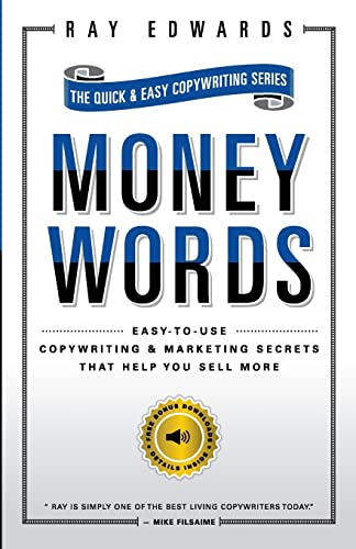 MoneyWords: Easy-to-Use Copywriting & Marketing Secrets That Sell Anything to Anyone von CREATESPACE