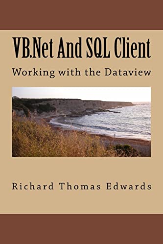 VB.Net And SQL Client: Working with the Dataview