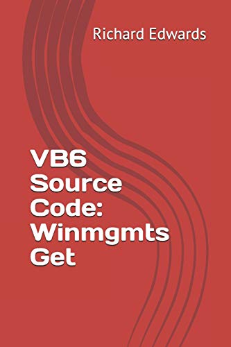 VB6 Source Code: Winmgmts Get von Independently Published