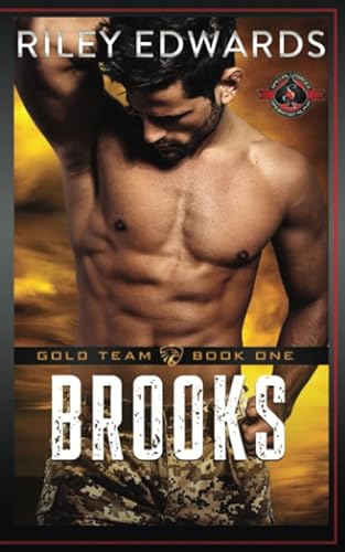 Brooks: (Special Forces: Operation Alpha) (Gold Team, Band 1)