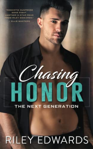 Chasing Honor (The Next Generation, Band 2) von Rebels Romance