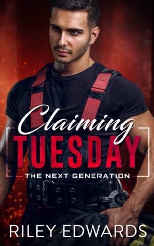 Claiming Tuesday (The Next Generation, Band 4)