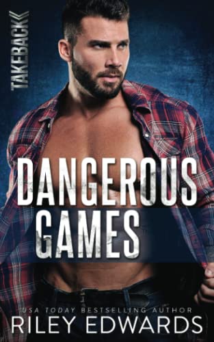 Dangerous Games: A Romantic Suspense Novel (TAKEBACK, Band 3) von Rebels Romance