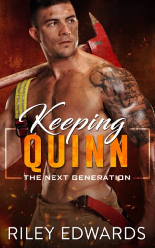 Keeping Quinn (The Next Generation, Band 6)