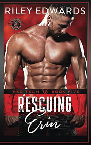 Rescuing Erin (Special Forces: Operation Alpha): A Red Team Crossover Novel