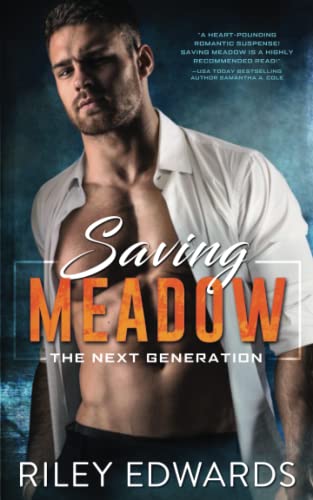Saving Meadow: A sexy FBI suspense thriller romance (The Next Generation, Band 1) von Rebels Romance