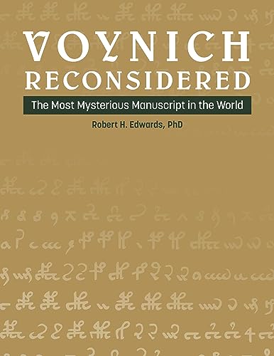 Voynich Reconsidered: The Most Mysterious Manuscript in the World von Schiffer Publishing Ltd