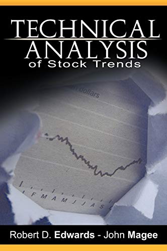 Technical Analysis of Stock Trends by Robert D. Edwards and John Magee von WWW.Snowballpublishing.com
