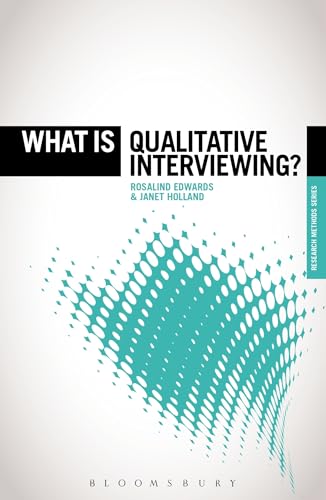 What is Qualitative Interviewing? (The 'What is?' Research Methods Series) von Bloomsbury