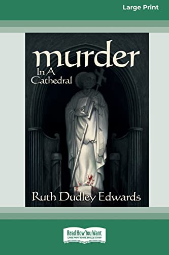 Murder in a Cathedral [Standard Large Print 16 Pt Edition] von ReadHowYouWant