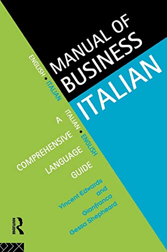 Manual of Business Italian: A Comprehensive Language Guide (Languages for Business)
