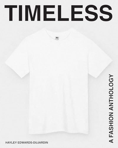 Timeless: A Fashion Anthology von Hardie Grant Books