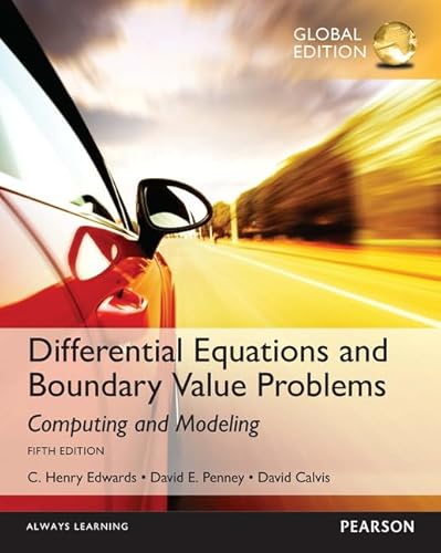 Differential Equations and Boundary Value Problems: Computing and Modeling, Global Edition von Pearson International
