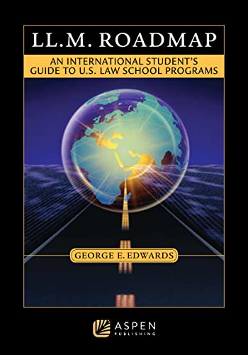 LL.M. Roadmap: An International Student's Guide to U.S. Law School Programs (Academic Success)